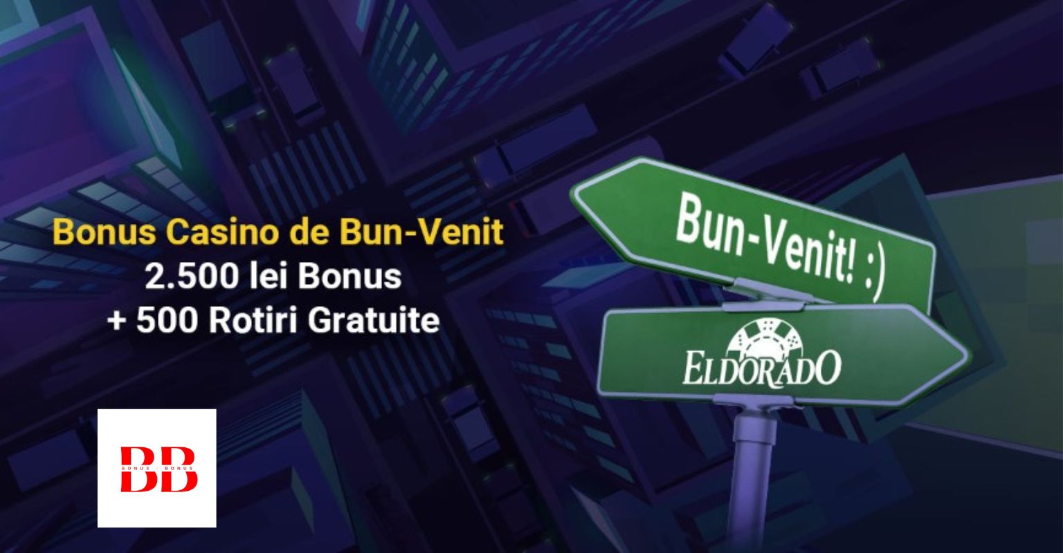 Eldorado bonus de bun venit